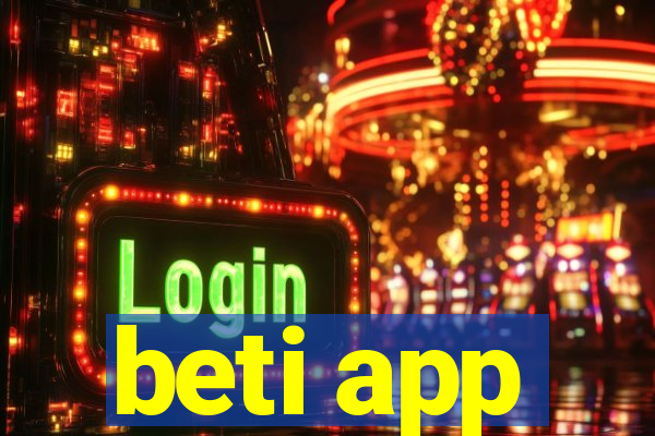 beti app